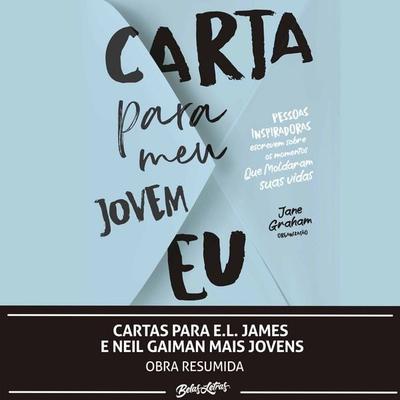 Cartas para E.L. James e Neil Gaiman mais jovens - E.L. James,Neil Gaiman, Audio, 9786555374100