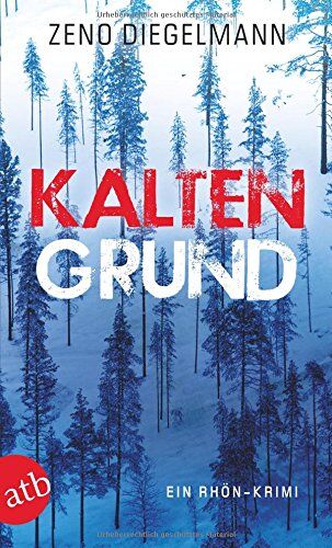 Zeno Diegelmann - Kaltengrund: Ein Rhön-Krimi - Preis vom 18.10.2026 19:22:15 h