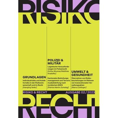 Risiko & Recht 02/2023, Taschenbuch von Hansjörg Seiler,Arthur Brunner,Matthias Kradolfer,Patrice Martin Zumsteg,Marco Zollinger, EIZ Publishing,