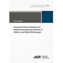 Powerline-Kommunikation für Batteriemanagement-Systeme in Elektro- und Hybridfahrzeugen, Fachbücher von Oliver Opalko