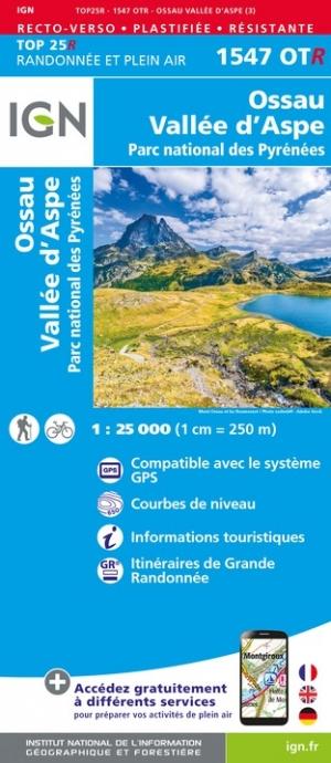 Carte de randonnée IGN TOP 25 n° 1547 OTR (Résistante) - Vallée d'Ossau & Vallée d'Aspe (PN des Pyrénées)
