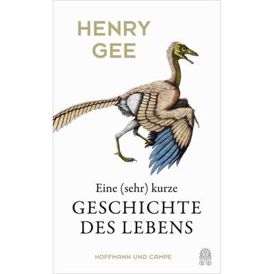 Eine (sehr) kurze Geschichte des Lebens, Gebundene Ausgabe von Henry Gee, Hoffmann Und Campe