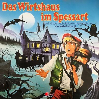Wilhelm Hauff, Das Wirtshaus im Spessart - Wilhelm Hauff,Douglas Welbat, Audio, 4260507160324