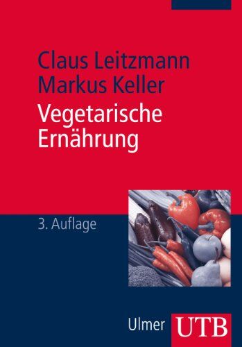Claus Leitzmann - Vegetarische Ernährung - Preis vom 09.10.2026 07:28:09 h