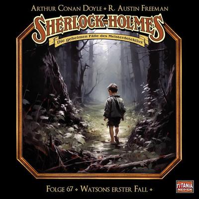 Watsons erster Fall - Arthur Conan Doyle,R. Austin Freeman, Audio, 4251777716045