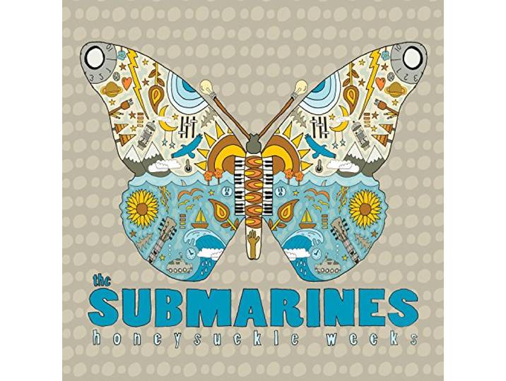 Submarines - Honeysuckle Weeks