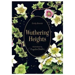 Wuthering Heights: Illustrations by Marjolein Bastin, Belletristik von Emily Bronte, Marjolein Bastin