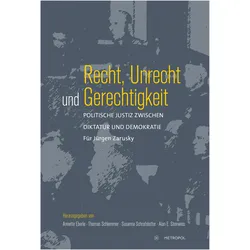 Recht, Unrecht und Gerechtigkeit, Fachbücher von Annette Eberle, Susanna Schrafstetter, Alan E. Steinweis, Thomas Schlemmer