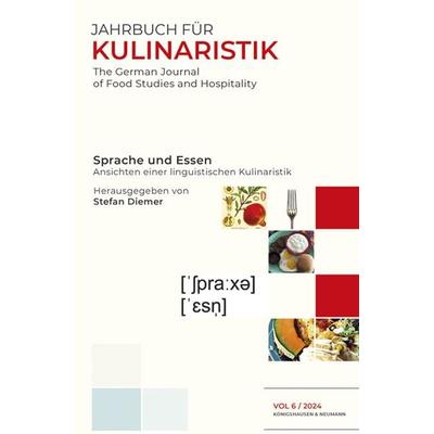 Sprache und Essen, Gebundene Ausgabe von , Königshausen u. Neumann, 978-3-8260-7737-1