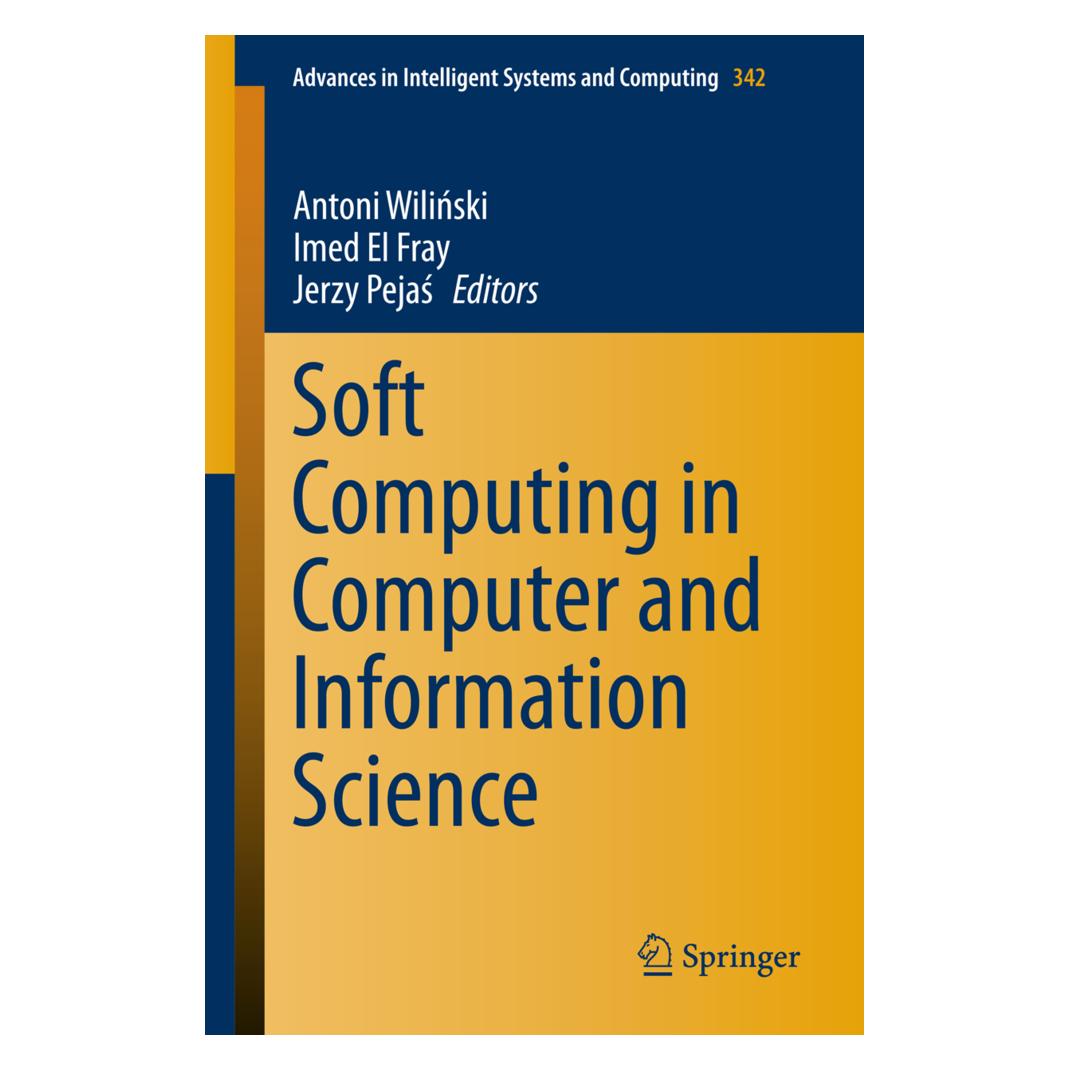 Springer Soft Computing in Computer and Information Science (Englisch, Softcover, Antoni Wilinski, Imed El Fray, Jerzy Pejas) (55575326)