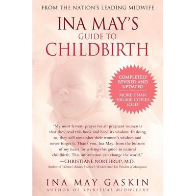 Ina May's Guide to Childbirth, Taschenbuch von Ina May Gaskin, Random House N.Y., 978-0-553-38115-3