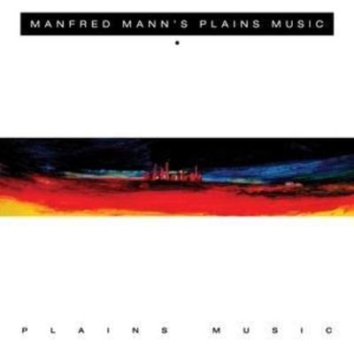 Plains Music - Manfred Manns Plains Music, CD