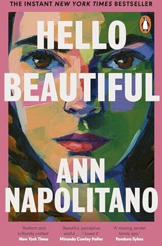 Ann Napolitano - Hello Beautiful: THE INSTANT NEW YORK TIMES BESTSELLER - Preis vom 19.10.2026 19:33:35 h