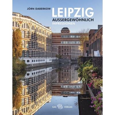 Leipzig Außergewöhnlich, Taschenbuch von Jörn Daberkow, Sax, 978-3-86729-262-7