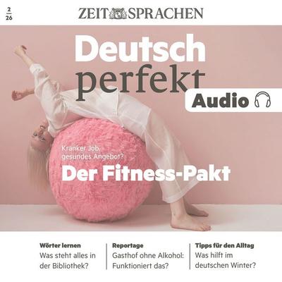 Deutsch perfekt Audio - Der Fitness-Pakt - Alia Begisheva, Audio, 4069829374149
