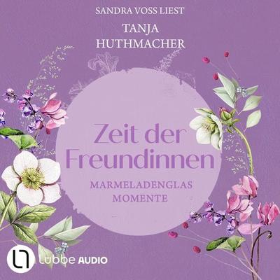 Marmeladenglasmomente - Tanja Huthmacher, Audio, 9783754021682