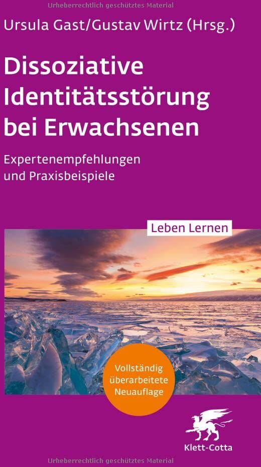 Ursula Gast - Dissoziative Identitätsstörung bei Erwachsenen (2. Aufl.) (Leben Lernen, Bd. 342): Expertenempfehlungen und Praxisbeispiele - Preis vom 11.10.2026 15:43:13 h