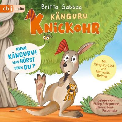 Känguru Knickohr – Huhu, Känguru! Was hörst denn du? - Britta Sabbag, Audio, 9783837153828
