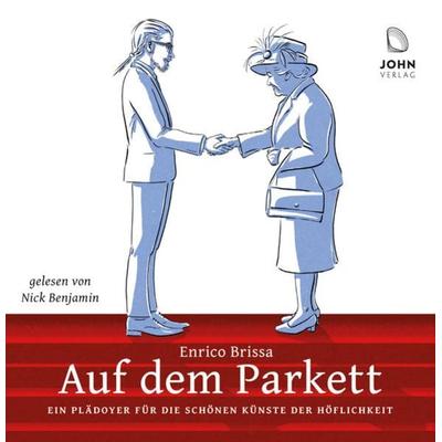 Auf dem Parkett: Kleines Handbuch des weltläufigen Benehmens - Enrico Brissa, CD, 9783942057974