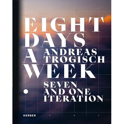 Andreas Trogisch, Gebundene Ausgabe von Andreas Trogisch, Kerber Verlag, 978-3-7356-0824-6