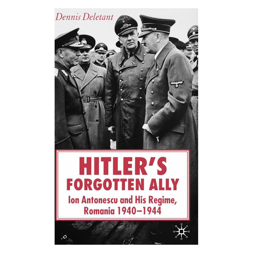Springer Hitler's Forgotten Ally (Englisch, Softcover, D. Deletant) (55819065)