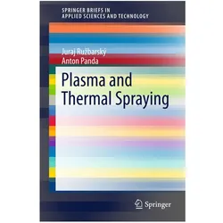 Plasma and Thermal Spraying, Fachbücher von Anton Panda, Juraj Ružbarský