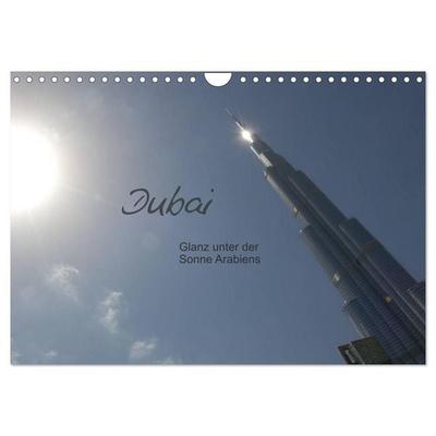 Dubai. Glanz unter der Sonne Arabiens (Wandkalender 2027 DIN A4 quer), CALVENDO Monatskalender