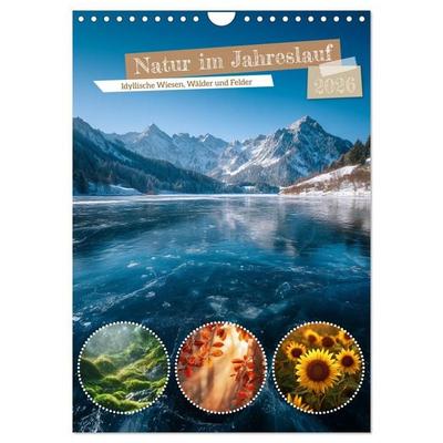 Natur im Jahreslauf (Wandkalender 2026 DIN A4 hoch), CALVENDO Monatskalender