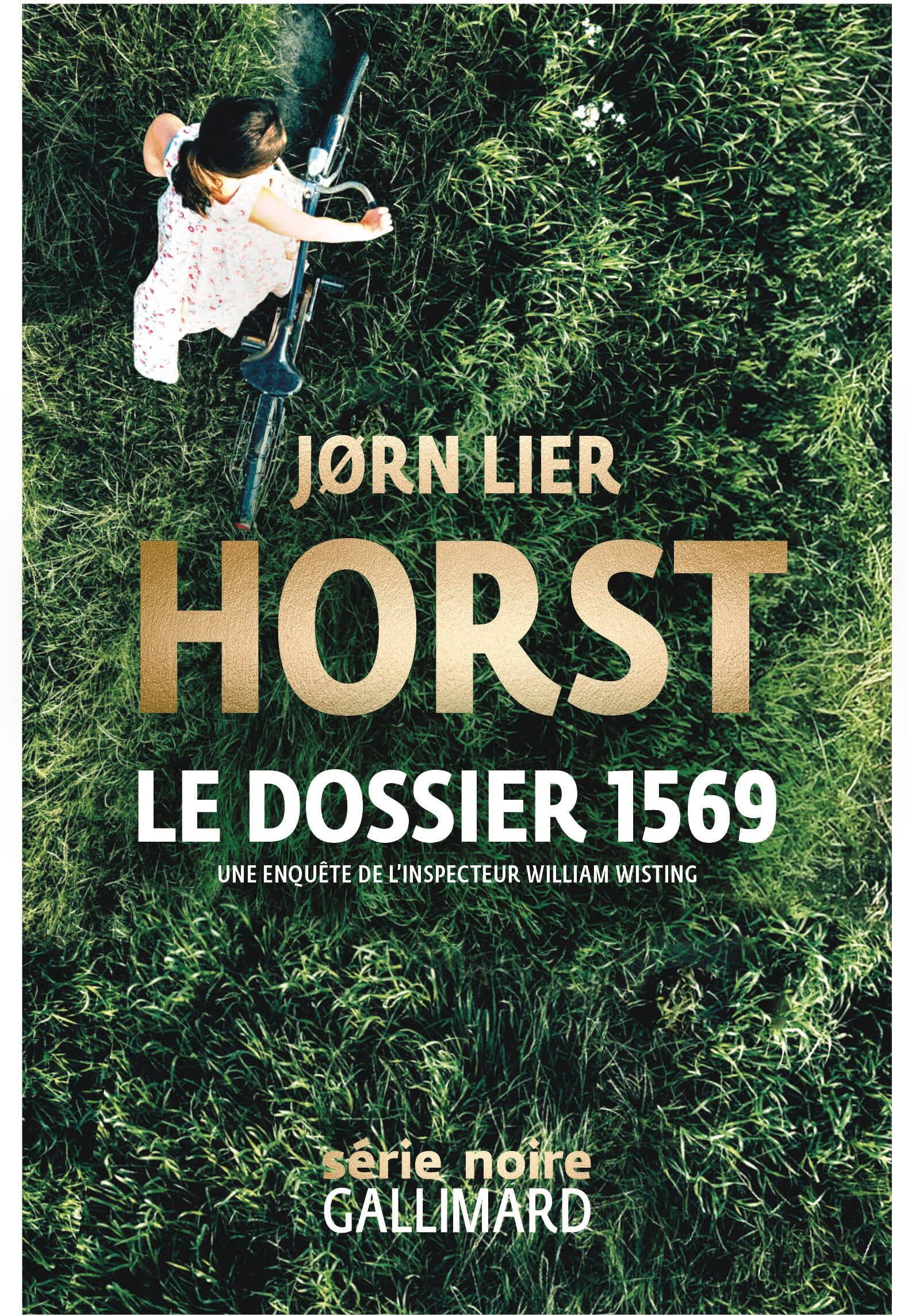 Horst, Jorn Lier - Une enquête de l'inspecteur Wisting. Le dossier 1569 - Preis vom 11.10.2026 15:43:13 h