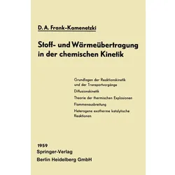 Stoff- und Wärmeübertragung in der chemischen Kinetik, Fachbücher von D.A. Frank-Kamenetzki