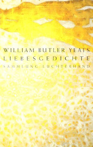Yeats, William Butler - Liebesgedichte - Preis vom 11.10.2026 03:10:56 h