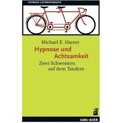 Hypnose und Achtsamkeit, Fachbücher von Michael E. Harrer
