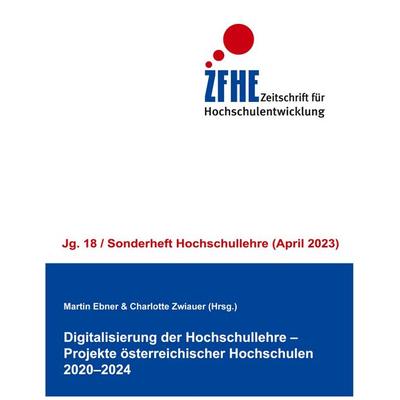 Digitalisierung der Hochschullehre. Projekte österreichischer Hochschulen 2020-2024, Taschenbuch von , BoD – Books on Demand, 978-3-7562-4821-6