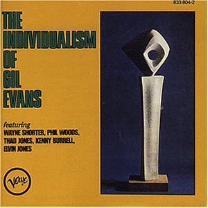 Gil Evans - The Individualism of Gil Evans - Preis vom 16.10.2026 11:41:07 h