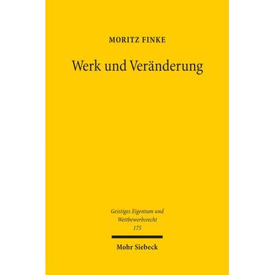 Werk und Veränderung, Taschenbuch von Moritz Finke, Mohr Siebeck, 978-3-16-161181-0