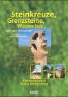 Dieter Kapff - Steinkreuze, Grenzsteine, Wegweiser . . . - Preis vom 13.10.2026 11:25:28 h