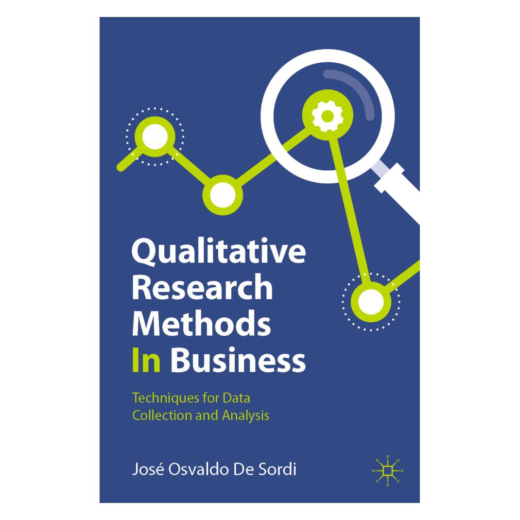 Springer Qualitative Research Methods In Business (Englisch, Softcover, José Osvaldo De Sordi) (57074738)