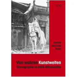 Von wahren Kunstwelten, Sachbücher von Corinna Alexandra Rader