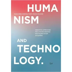 Humanism and Technology, Fachbücher von Reinhold Popp, Marcus Wilding, Maria Gren