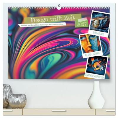 Design trifft Zeit (hochwertiger Premium Wandkalender 2027 DIN A2 quer), Kunstdruck in Hochglanz