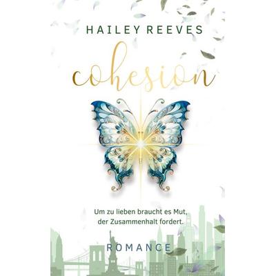 Cohesion - Band 3, Taschenbuch von Hailey Reeves, BoD – Books on Demand, 978-3-7534-8185-2