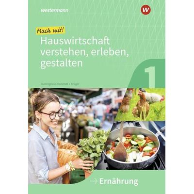 Mach mit! Hauswirtschaft verstehen, erleben, gestalten, Taschenbuch von Marlene Krüger,Anja Austregesilo, Westermann Berufliche Bildung,