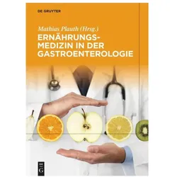 Ernährungsmedizin in der Gastroenterologie, Fachbücher von Mathias Plauth