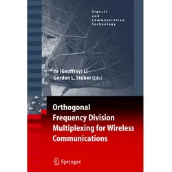 Orthogonal Frequency Division Multiplexing for Wireless Communications, Fachbücher von Gordon L. Stuber, Ye Geoffrey Li
