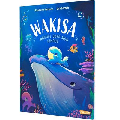 Wakisa wächst über sich hinaus, Gebundene Ausgabe von Stephanie Gessner, Carlsen, 978-3-551-52243-6