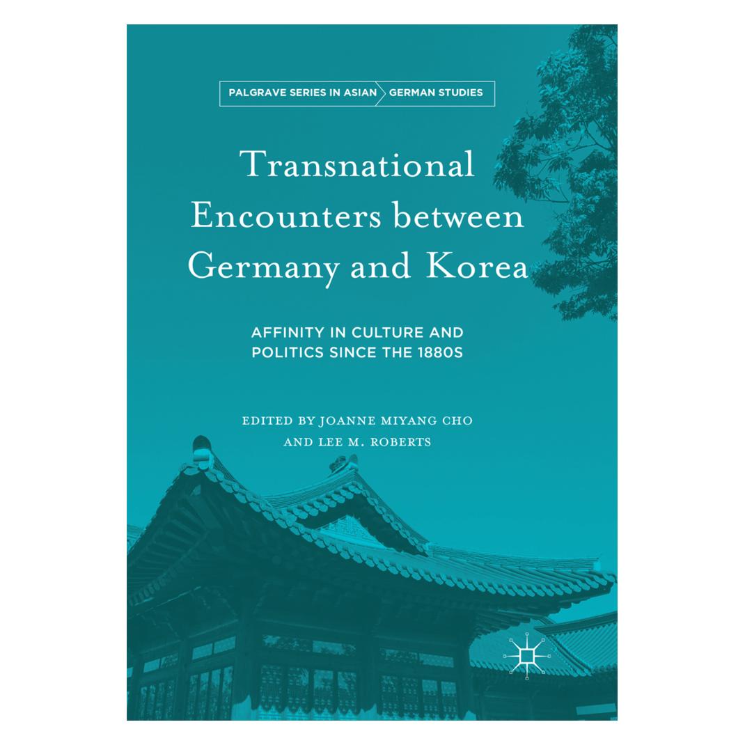 Springer Transnational Encounters between Germany and Korea (Englisch, Softcover, Joanne Miyang Cho, Lee M Roberts) (56052431)