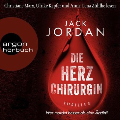 Die Herzchirurgin - Jack Jordan, Audio, 9783732407354