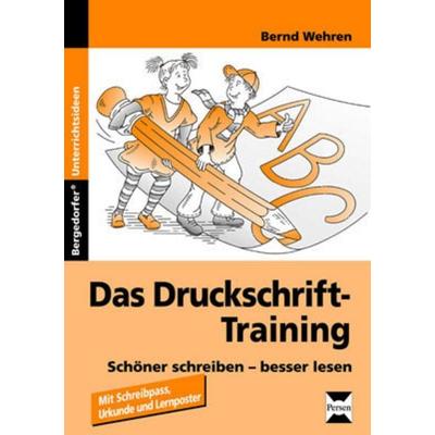 Das Druckschrift-Training, Geheftet von Bernd Wehren, Persen Verlag in der AAP Lehrerwelt GmbH, 978-3-8344-3759-4