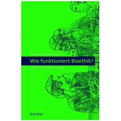WiefunktioniertBioethik?, Fachbücher von Eve, Arianna Ferrari, M Engels