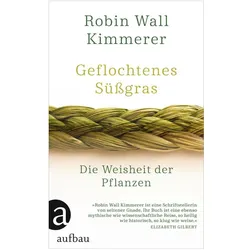Geflochtenes Süssgras, Sachbücher von Robin Wall Kimmerer